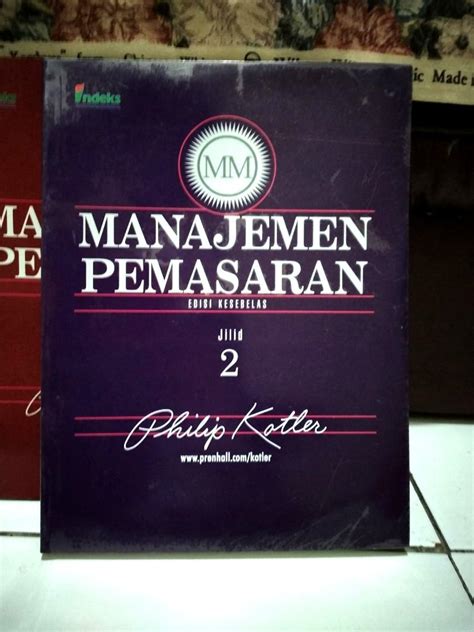 Manajemen Pemasaran Philip Kotler Edisi Bhs Indonesia Buku