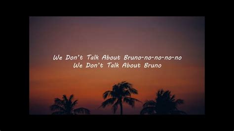 We Dont Talk About Bruno Lyrics Encanto Youtube