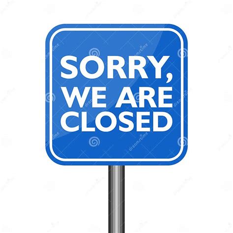 Sorry We Are Closed Road Sign On The White Background Stock Vector