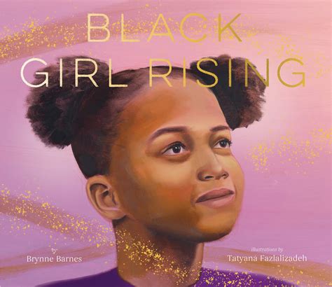Qanda With Brynne Barnes Black Girl Rising