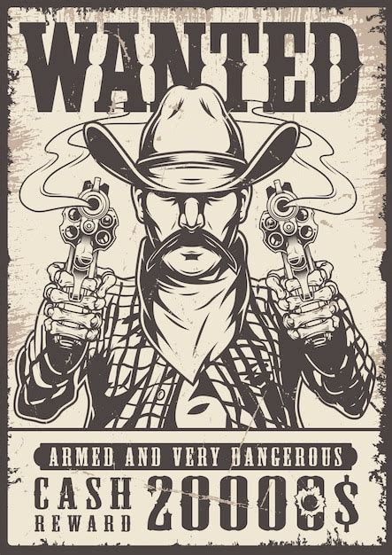 Premium Vector Vintage Western Wanted Monochrome Poster