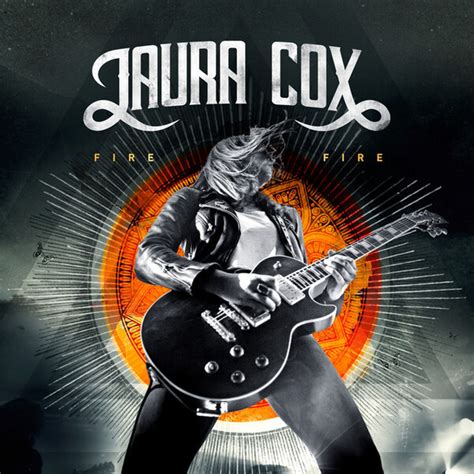 Fire Fire By Laura Cox Single Reviews Ratings Credits Song List