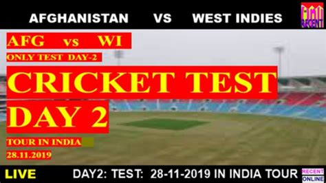 Live Afg Vs Wi Test Sports Only Test Day2 Wi V Afg 2019 India News