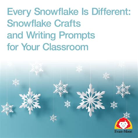 Every Snowflake Is Different Snowflake Crafts And Writing Prompts For