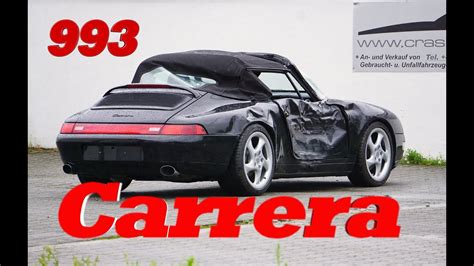 Unfall Porsche 993 Carrera Cabrio 1997 Porscheankauf Youtube