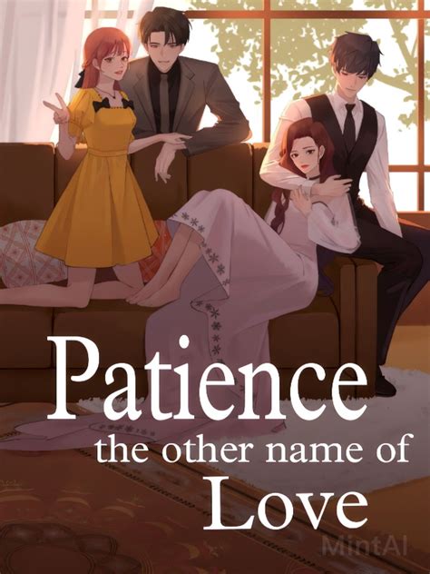 Read Patience The Other Name Of Love Dreamy18 Webnovel