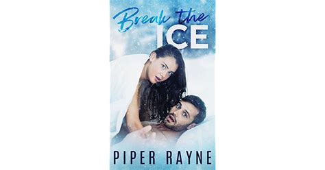 Break The Ice Bedroom Games 3 By Piper Rayne