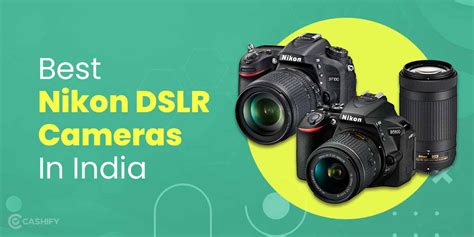 5 Best Nikon Dslr Cameras In India April 2024 Cashify Cameras Blog