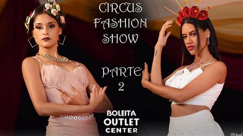 Parte 2 Circus Fashion Show 2022 Por Belankazar Youtube