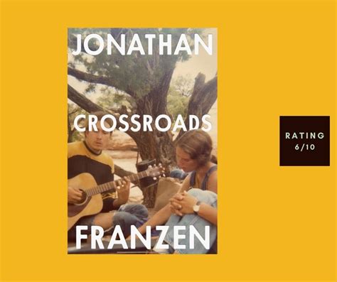 Crossroads By Jonathan Franzen 610 Read Listen Watch