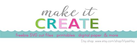 Make It Create By Lillyashleyfreebie Downloads Freebie Printables