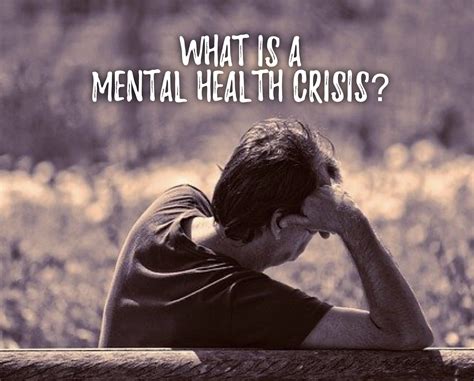 What Is A Mental Health Crisis Its Not Only Suicidal Thoughts