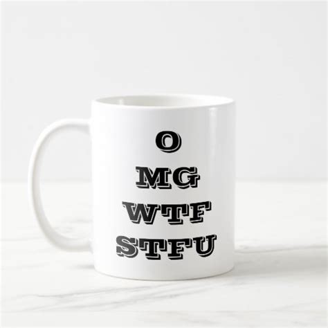 Omg Wtf Stfu Coffee Mug Zazzle