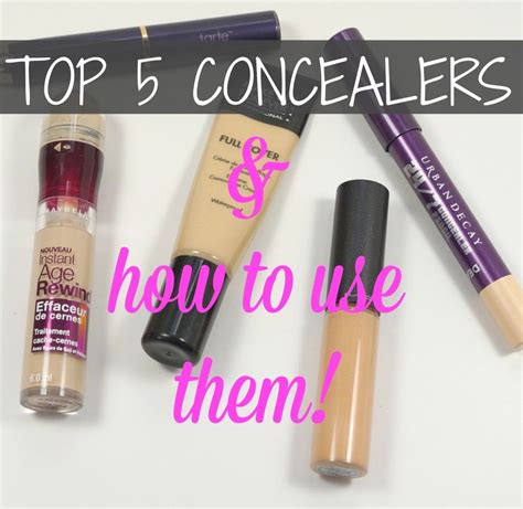 My Top 5 Concealers And How To Apply Them Makeup And Beauty