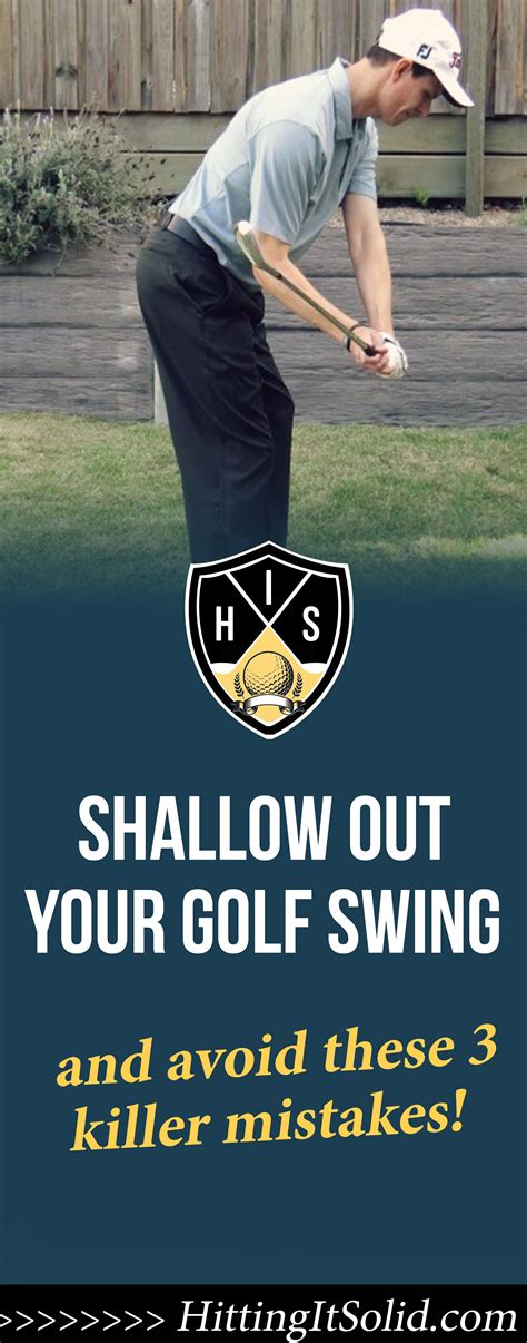 If You Want To Know The Best Way To Shallow Out Your Golf Swing You Need To Avoid These 3 Major