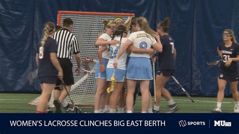 Womens Lacrosse Clinches Big East Playoff Berth Youtube