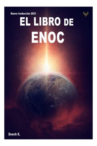 El Libro De Enoc La Colección Completa De Todos Los Libros Meses Sin