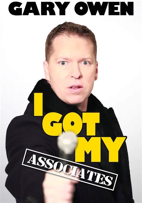 Gary Owen I Got My Associates Streaming Online