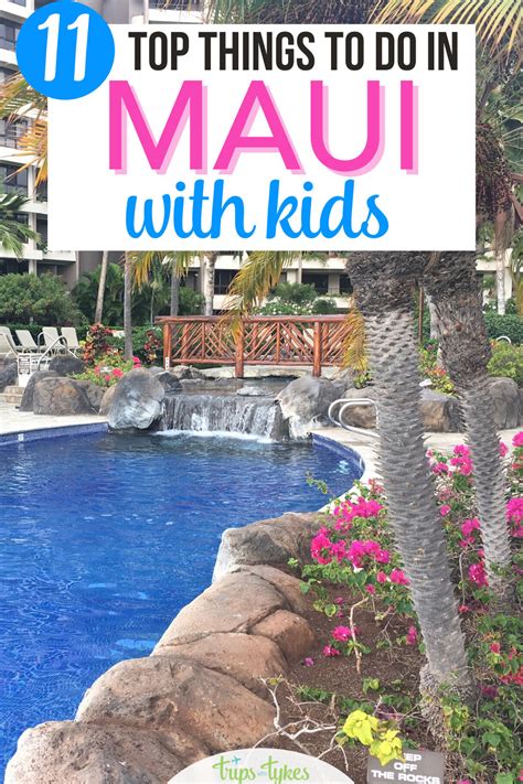 Best Things To Do In Maui With Kids Trips With Tykes