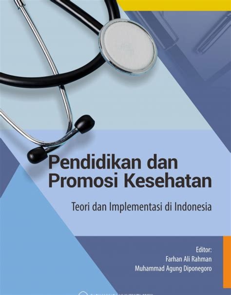Pendidikan Dan Promosi Kesehatan Teori Dan Implementasi Di Indonesia