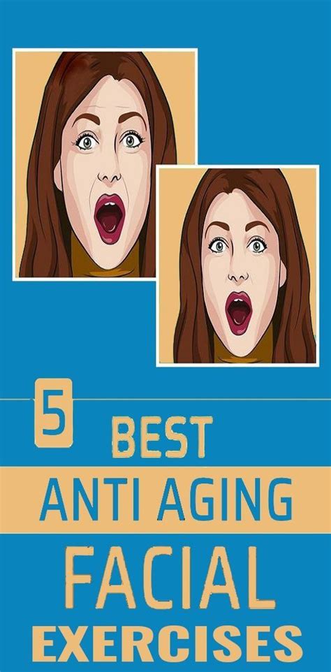 Best Anti Aging Facial Exercises With Images Anti Aging Exercise