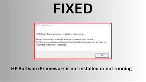 HP Software Framework Is Not Installed Or Not Running HP Hotkey
