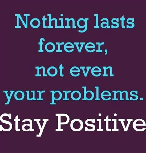 Funny Quotes On Staying Positive Quotesgram