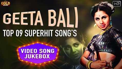 Top 09 Superhit Songs Of Geeta Bali Video Song Jukebox Hd Hindi Old