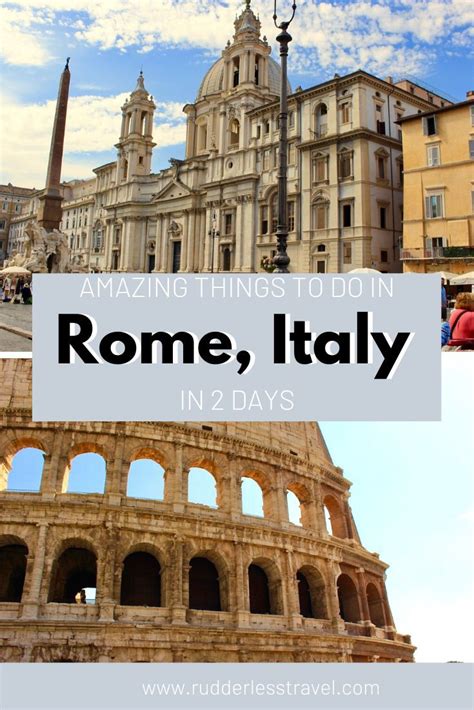 What To Do In Rome In 2 Days Italy Travel Guide Europe Travel Tips
