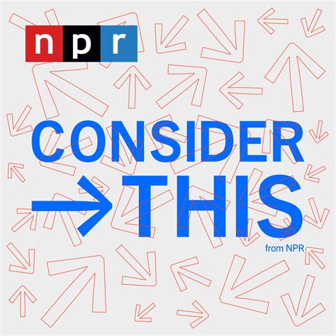 Consider This A Pm News Podcast With Kelly Mcevers And All Things Considered Hosts Npr
