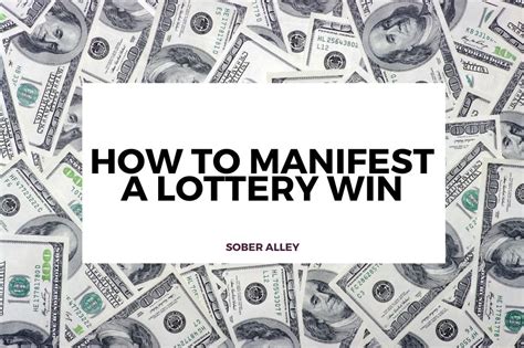How To Manifest A Lottery Win In 5 Easy Steps Sober Alley