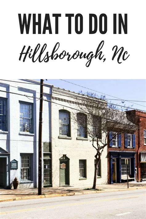 Hillsborough Travel Guide What To Do And Where To Stay Im Fixin To