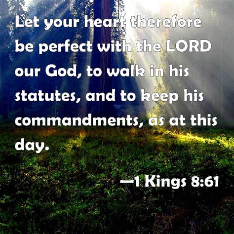 1 Kings 861 Let Your Heart Therefore Be Perfect With The Lord Our God