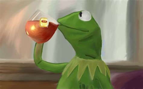 Just Kermit Sipping Tea By Xbmdx On Deviantart