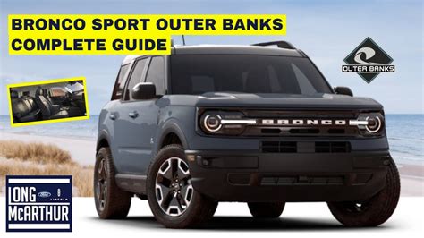 2021 Ford Bronco Sport Outer Banks Complete Guide Youtube