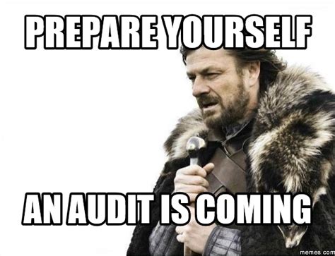 Prepare Yourself An Audit Is Coming Christmas Memes Funny Christmas