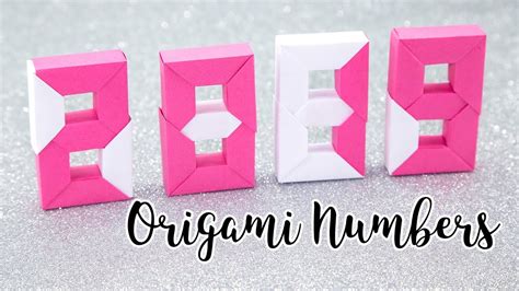 Origami Numbers Tutorial 2019 New Year Paper Kawaii Youtube