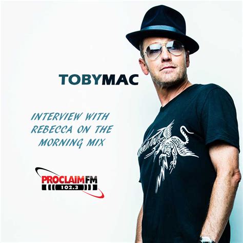 Interview With Tobymac Proclaim Fm 1023