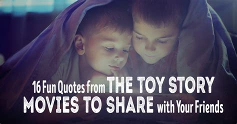 Beyond the fact that disney says nothing official has been announced about the film. 16 Fun Quotes from the Toy Story Movies to Share with Your ...