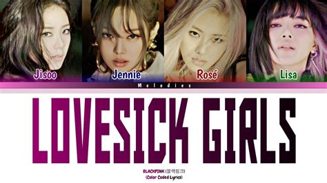 BLACKPINK 블랙핑크 Lovesick Girl Color Coded Lyrics Han Rom Eng