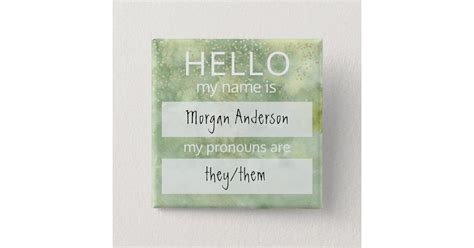 Custom Hello My Name Pronouns Is Badge Button