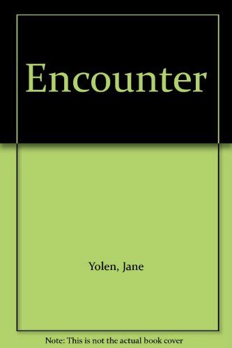 Encounter Yolen Jane 9780606108027 Abebooks