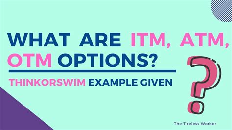 What Are Itm Atm Otm Options Thinkorswim Example Given Youtube