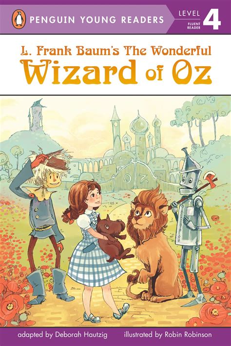 L Frank Baums The Wonderful Wizard Of Oz By L Frank Baum Penguin