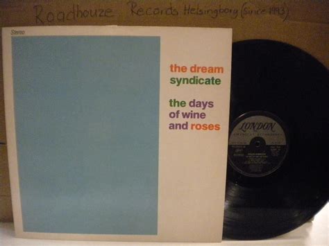 Dream Syndicate The Days Of Wine And 418089590 ᐈ Roadhouze På Tradera