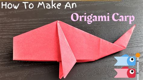 How To Make An Origami Carp Youtube