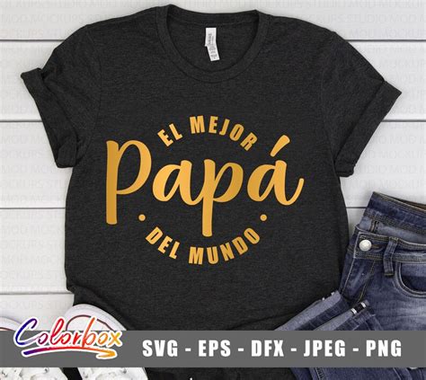 El Mejor Papa Del Mundo Svg Papa Svg Dad Svg Super Dad Svg Etsy