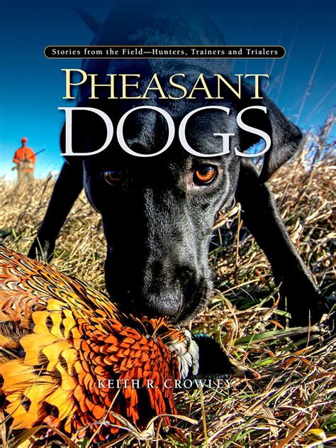 Pheasant Dogs Book Excerpts