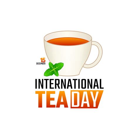 Vector Graphic Of International Tea Day Good For International Tea Day