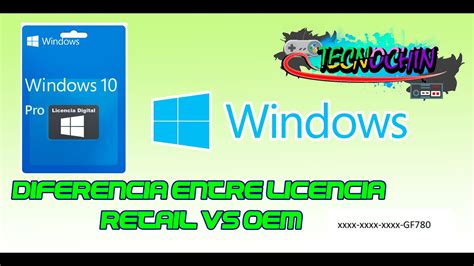 Diferencias Entre Las Licencias De Windows 10 Oem Y Retail Otosection